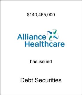 Alliance Healthcare Has Issued Debt Securities