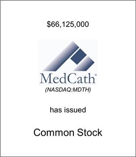 MedCath, Inc. Has Issued Common Stock