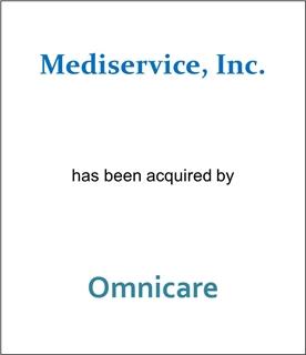 Mediservice, Inc. Has Been Acquired
