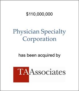Physician Specialty Corporation Has Been Acquired