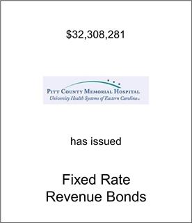 Pitt County Memorial Hospital Has Issued Fixed Rate Bonds