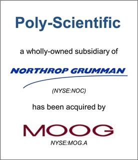 Poly-Scientific, a division of Northrop Grumman, Acquired by Moog Inc.