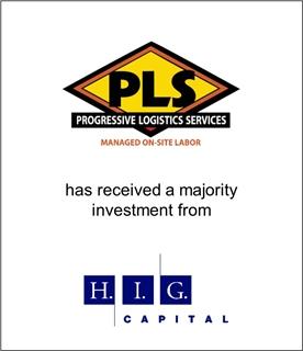 Progressive Logistics Services Recapitalized by H.I.G. Capital