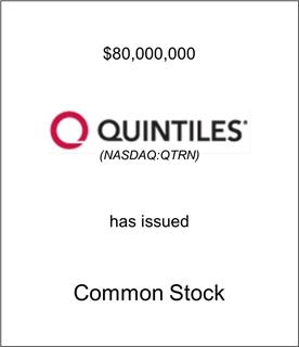 Quintiles Transnational Corporation Has Issued Common Stock