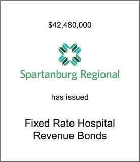 Spartanburg Healthcare System, Inc. Has Issued Fixed Rate Bonds